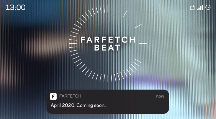 FARFETCH 将推出每周上新项目Farfetch BEAT4月正式推出_拔草哦